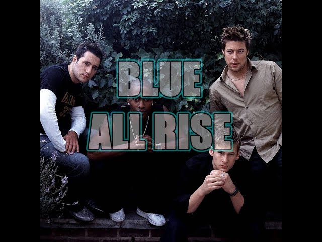 Blue - All Rise (Lyrics / Lyric Video) class=