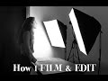 How I EDIT and FILM my videos | Mon Amie