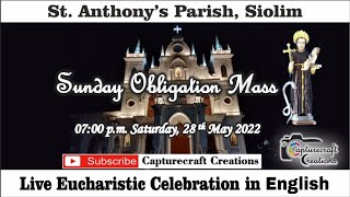 Sunday English Mass Live at 7pm on Saturday- 28th May 2022 | St Anthony's Church Siolim