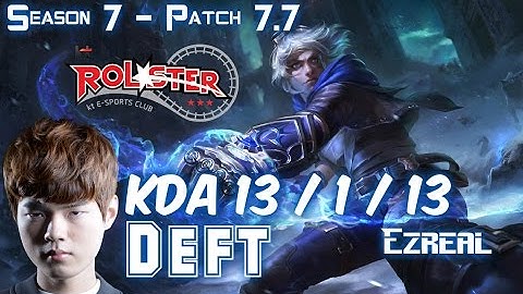 KT Deft EZREAL vs VARUS ADC - Patch 7.7 KR Ranked