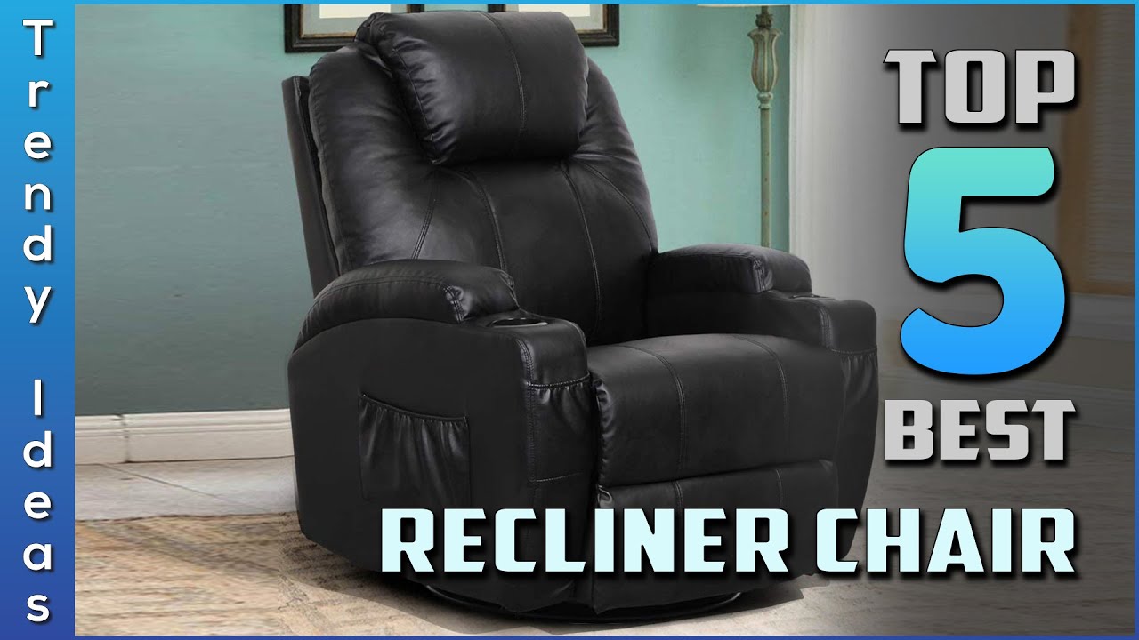 Top 5 Best Recliner Chair Review In 2021 Youtube Top 5 Best Recliner Chair Review In 2021 Youtube