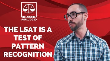 The LSAT is a test of pattern recognition