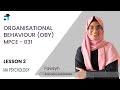 Lesson 2 (BLOCK I) | Organisational Behaviour (OBY) | MPCE031 | Kerala's No1 IGNOU Coaching Platform