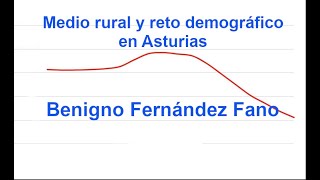 Medio rural y reto demográfico en Asturias