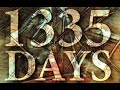 1335 DAYS AFTER - RAPTURE ?