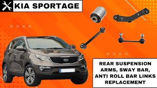 Kia Sportage SL 20102015  Rear Suspension Arms, Sway Bar and Anti Roll Bar Links Replacement