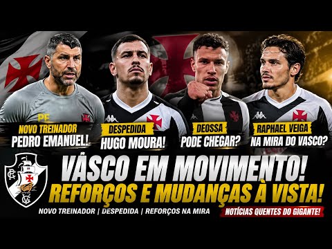 NOVO TÉCNICO!!!  HUGO DÁ ADEUS!!!DEOSSA E VEIGA NO VASCO???