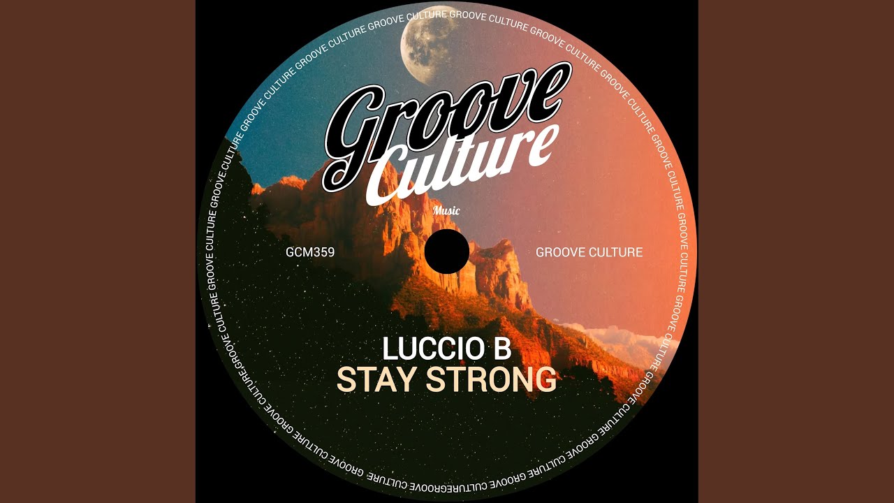 Stay Strong (Extended)