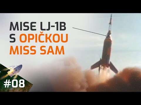 Vesmírná technika - Mise  LJ-1B s opičkou Miss Sam