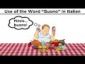 Use of the Word Buono in Italian