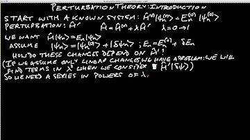 Introduction to Perturbation Theory (PHAS3226 Video 19)