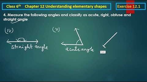 Class 6th/ maths/ chapter 12 understanding elementary shapes/exercise 12.1/question 4 & 5