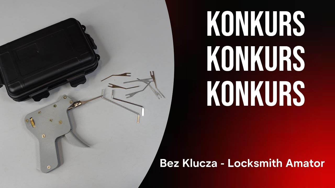 109. Konkurs - Konkurs - Konkurs. Zapraszam. @Bez Klucza Locksmith Amator