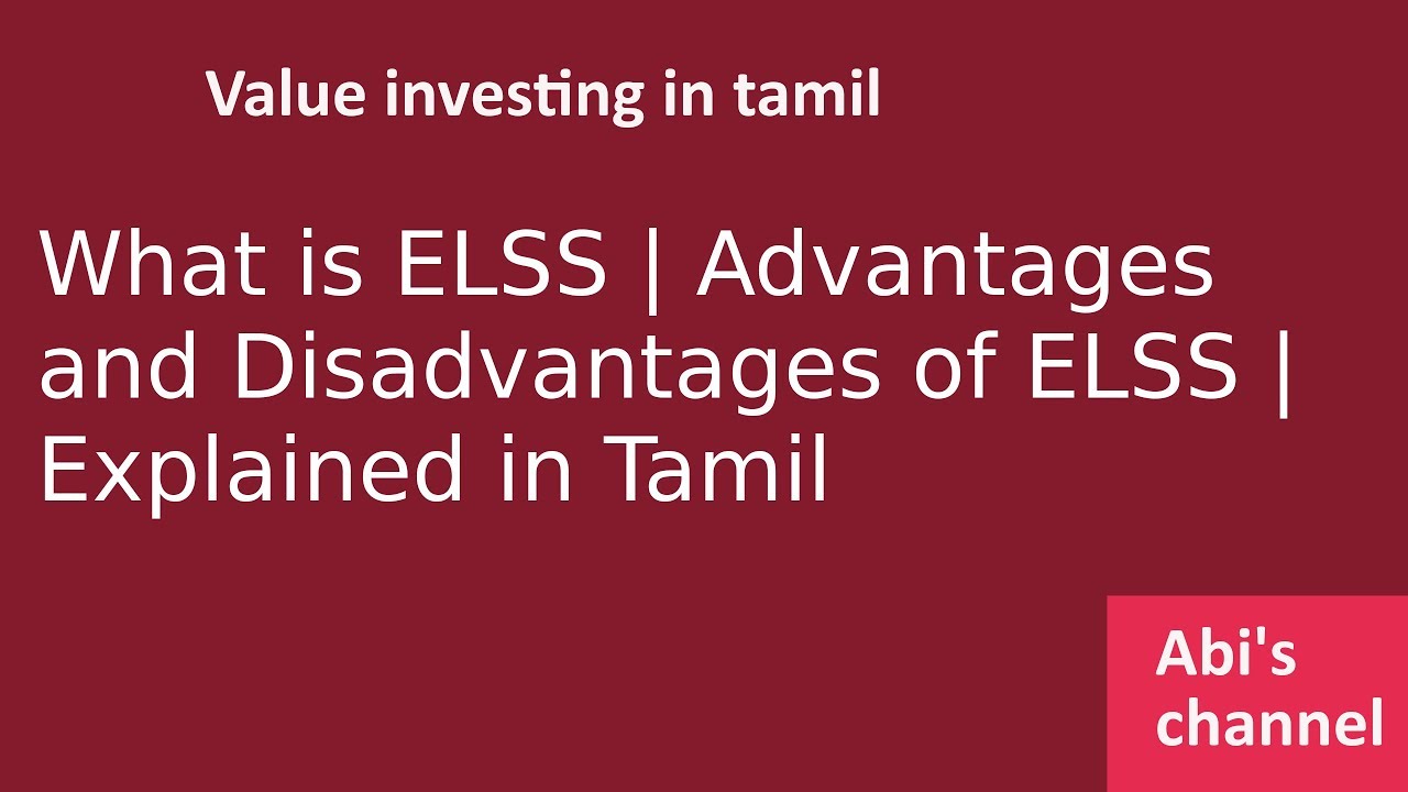 ELSS tax savings scheme | Advantages and Disadvantages | Which one to