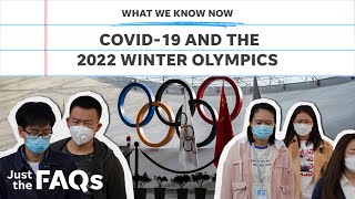 2022 Olympics: COVID concerns will make winter games look different | JUST THE FAQS