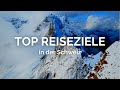 TOP REISEZIELE IN DER SCHWEIZ