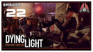 CohhCarnage Plays Dying Light: Enhanced Edition (Nightmare Difficulty) - Episode 22