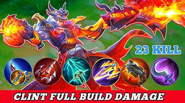 CLINT FULL BUILD DAMAGE!! RECOMENDED BUILD CLINT TERSAKIT (Must Try) - Mobile Legends