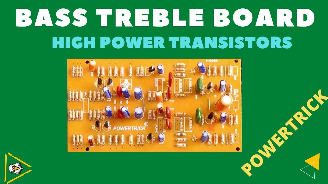 BASS TREBLE BOARD (TRANSISTOR) YouTube