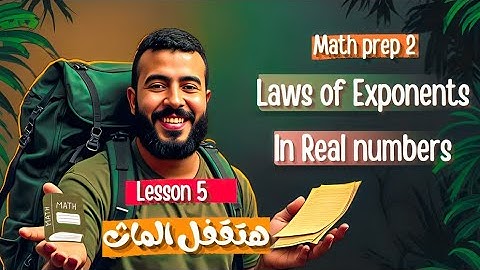 Math prep 2 | unit 1 | Laws of Exponents in Real numbers The best explanation - Math 2nd year of ...