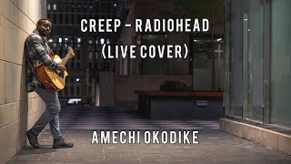 Creep - Radiohead (Live Cover)