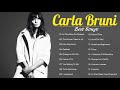 Carla Bruni Greatest Hits Album - Carla Bruni Best Songs 2021 - CARLA BRUNI the best