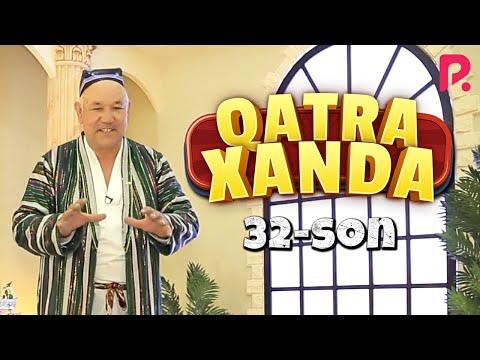 Qatra Xanda 32-son (hajviy ko'rsatuv)