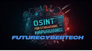 Unlocking the Secrets of OSINT