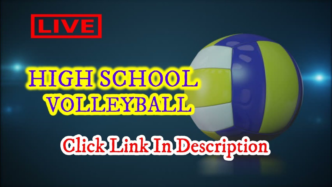 {{LIVE}} High School Volleyball FULL HD (2020) YouTube