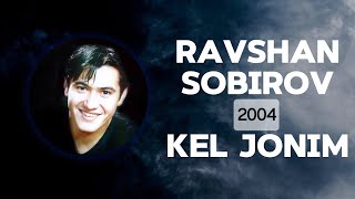 Ravshan Sobirov - Kel jonim (Lyrics) | QOʻSHIQ MATNI • QOʻSHIQ SOʻZLARI • LYRIC CLIP