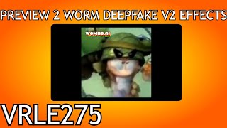 Preview 2 Worm Deepfake V2 Effects [Preview 2 Effects] Resimi
