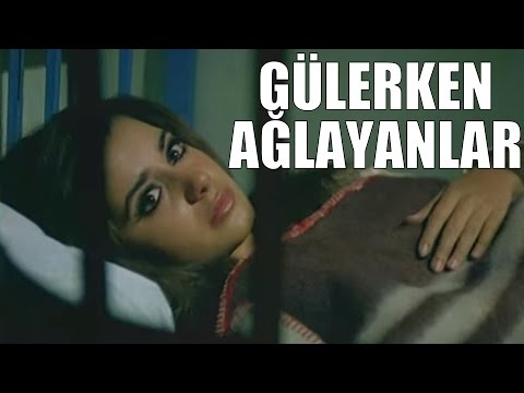 Gülerken Ağlayanlar - Eski Türk Filmi Tek Parça