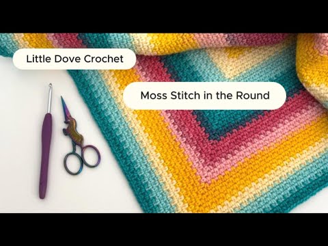 Crochet Moss Stitch in the Round|@LittleDoveCrochet