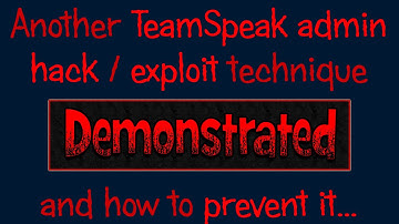 TeamSpeak hack technique converts Guests to Server Admins, demo & prevention howto