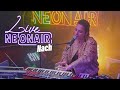 Nach  le temps de vivre  neonair live session