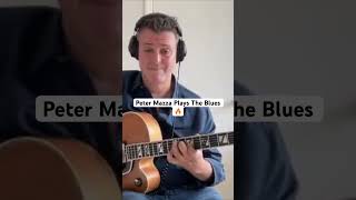 Peter Mazza Plays The Blues 🔥 #jazzguitarist #jazzguitar #guitar #guitarlesson #blues #jazz