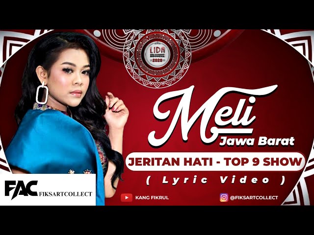 MELI - JAWA BARAT ( JERITAN HATI | TOP 9 SHOW ) • LYRIC VIDEO (HD) class=