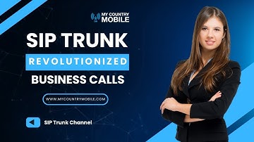 Demystifying DID Numbers and SIP Trunks: The Ultimate Guide | My Country Mobile