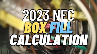 2023 NEC Box Fill Lesson