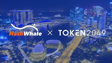 TOKEN2049 Singapore | HashWhale Highlights