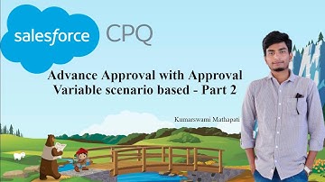 Advanced Approvals with Approval Variable Scenario Based - Part 2