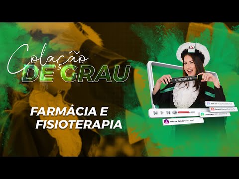 Colação de Grau - FARMÁCIA E FISIOTERAPIA - URI/FW 08/01/2022