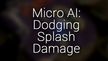 Micro AI - Dodging Splash Damage #2