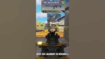 BEST M4 LOADOUT IN SEASON 4