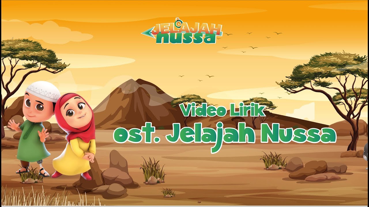 ⁣OST. JELAJAH NUSSA