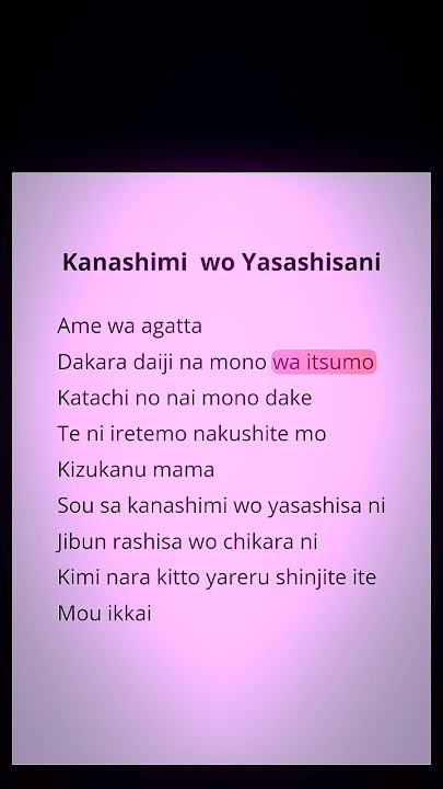 kanashimi wo yasashisani | little by little - #fypシ #lyrics #lyricvideo #naruto #narutoshippuden