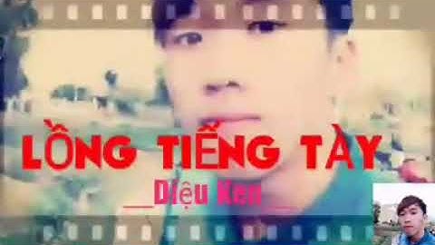 Lồng tiếng tày cho phim Tây du kí ( Phây Xa Vào Mí Hăn)