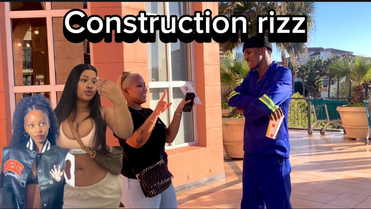 Construction Rizz (THEY WANT US)