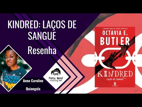 Kindred: laços de sangue (Resenha SEM SPOILERS!)