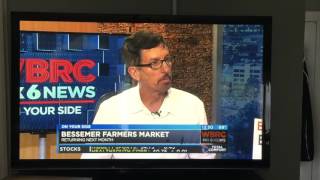 Bessemer Farmers Market on WBRC Fox 6 (1)